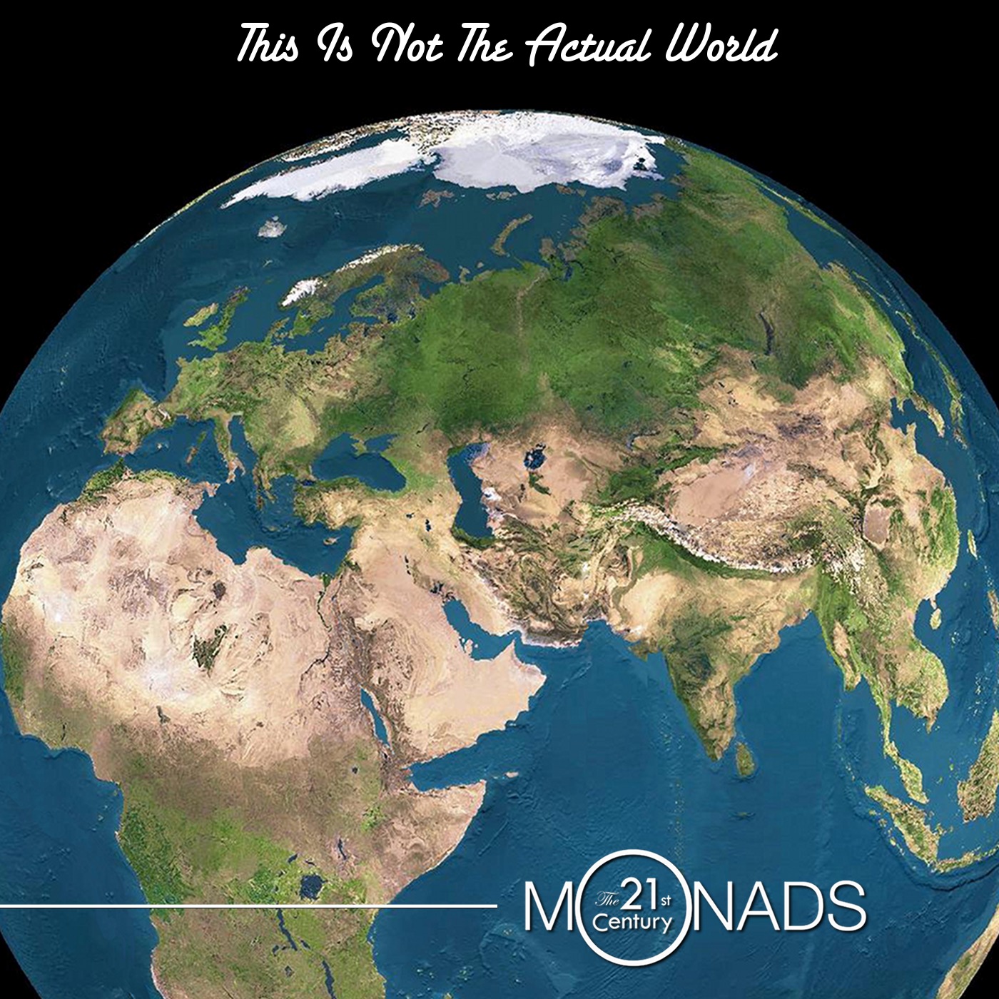 Album cover of "This Is Not The Actual World" shows the globe from outer space.